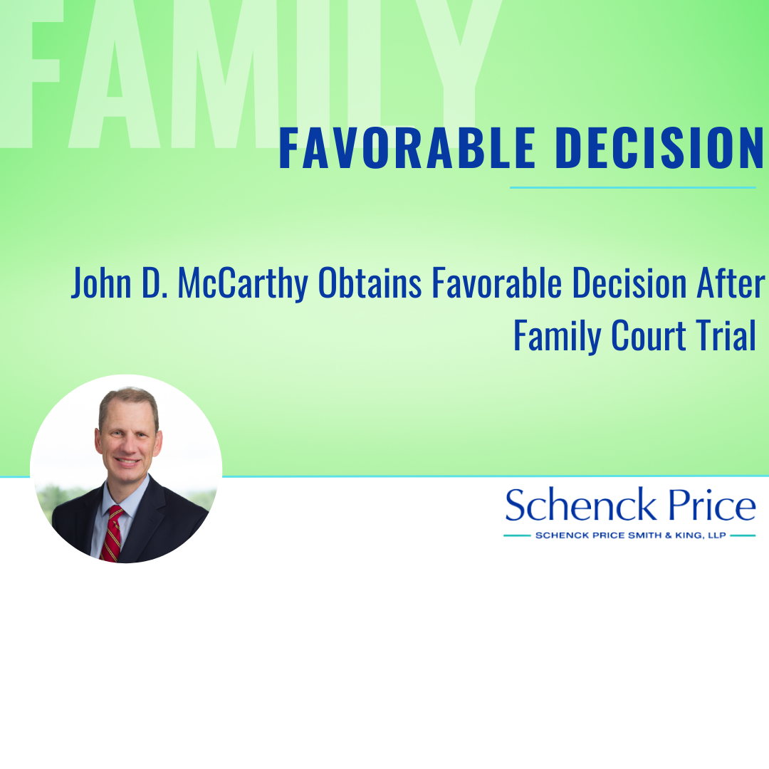 John D. McCarthy Obtains Favorable Decision After Family Court Trial ...